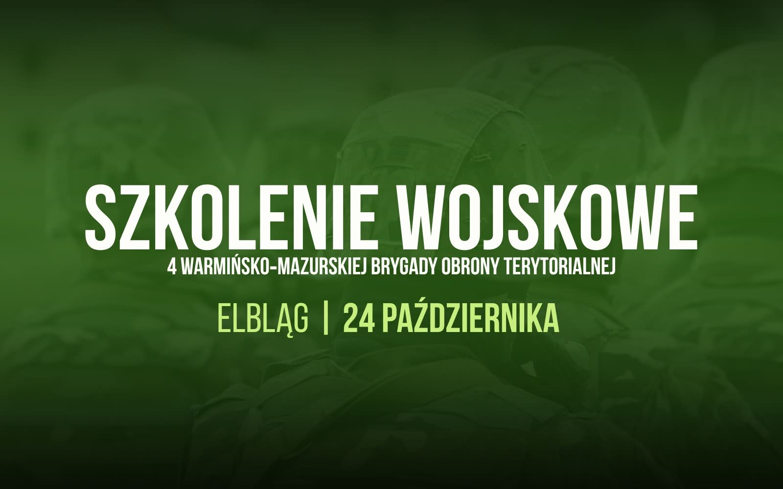 aktualność: Terytorialsi będą się szkolić w Elblągu